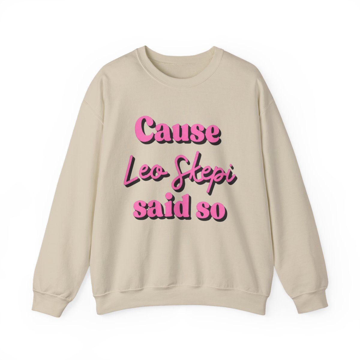 cause Leo Skepi said so - alternate angle 5, merchandise
